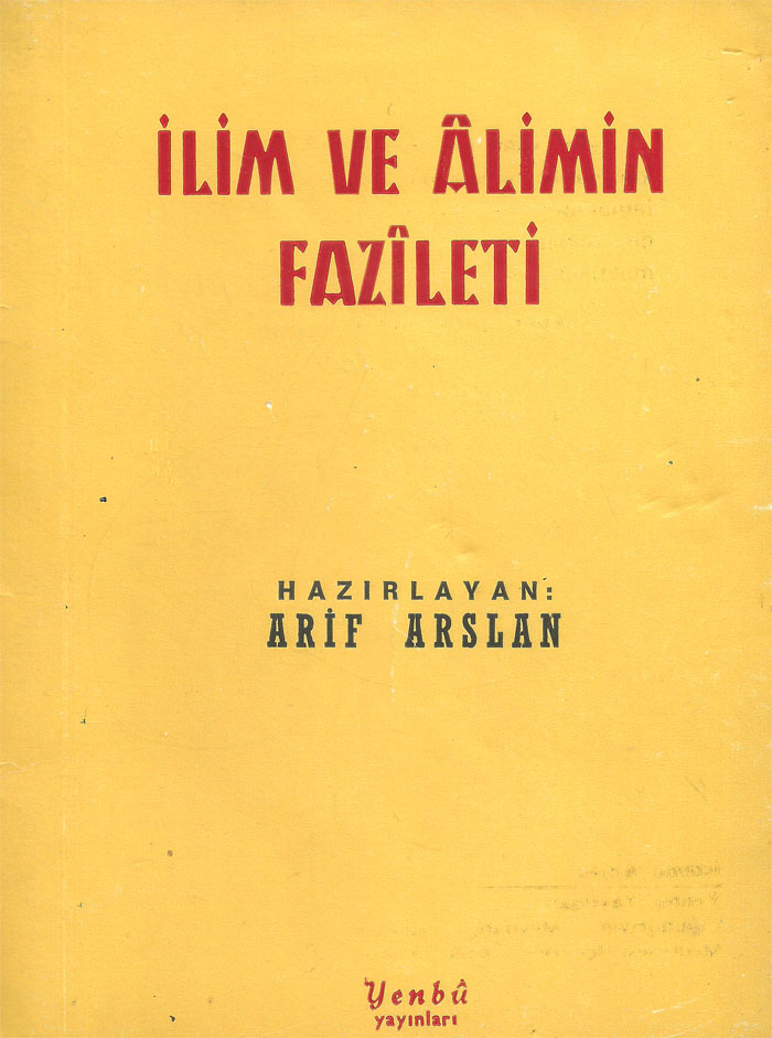 //www.arifarslan.com.tr/wp-content/uploads/2021/04/arif-arslan-ilim-ve-alimin-fazileti-1986.jpg