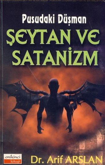 //www.arifarslan.com.tr/wp-content/uploads/2021/04/arif-arslan-pusudaki-dusman-seytan-ve-satanizm-2011.jpg